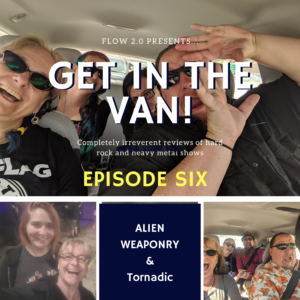 Get inthe Van episode 6: Alien Weaponry