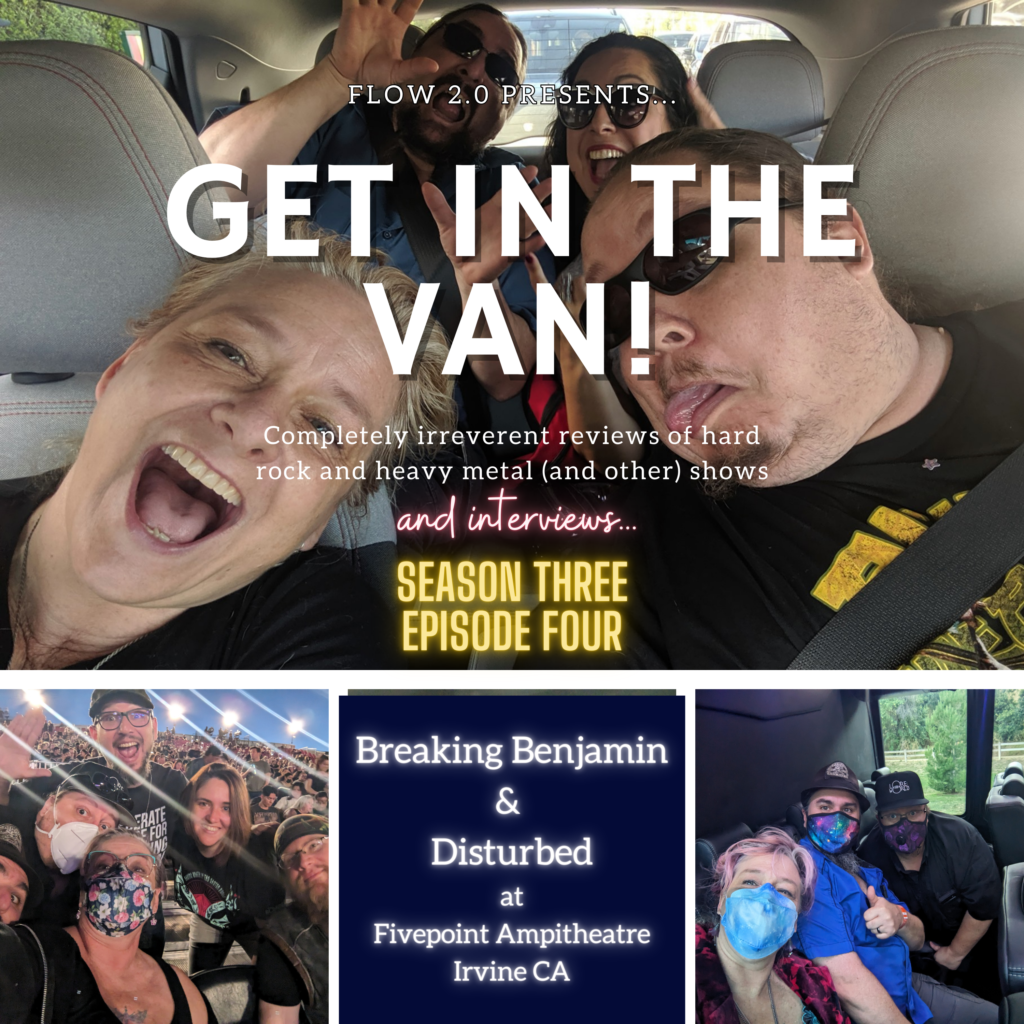 Get in the Van, Season3, Episode 4: Breaking Benjamin and Disturbed in Irvine CA