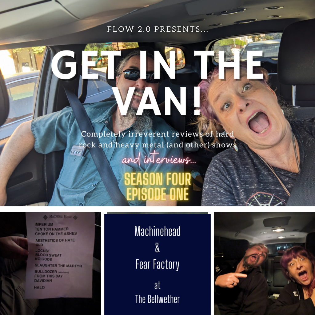 Get in the Van Season 4 Episode 2: Machinehead and Fear factory