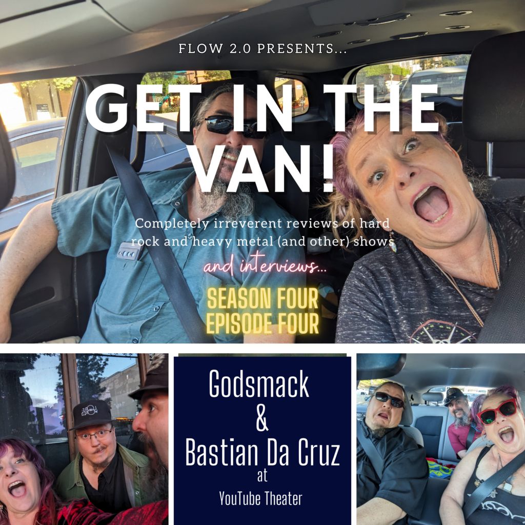 Flow Online Two Point Oh's Get in the Van Podcast reviews Godsmack at the YouTube Theater in April 2024