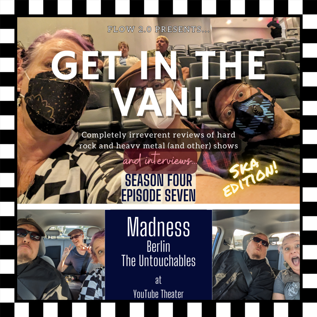 Get In The Van S4 Ep7 - Madness & The Untouchables