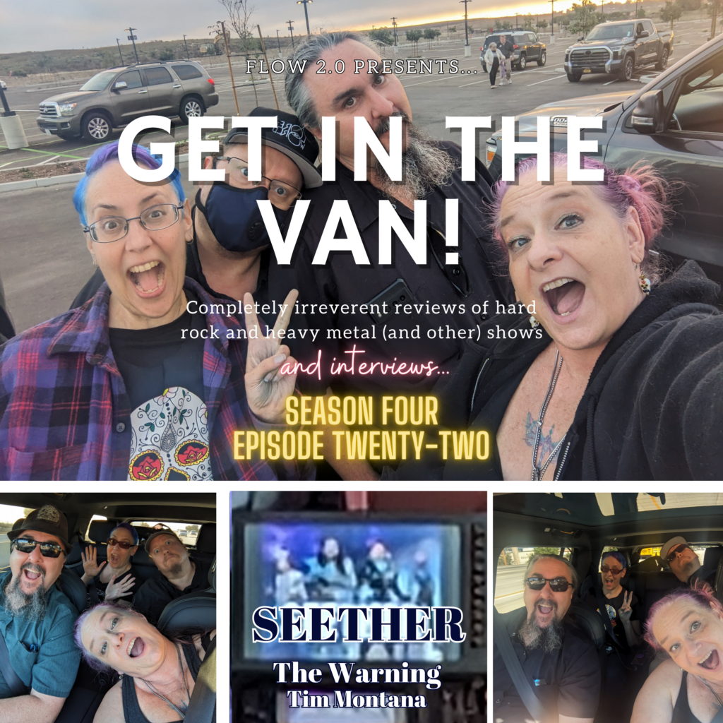 Get in the Van Season 4 Episode 22: Seether (and The Warning) in Oceanside CA