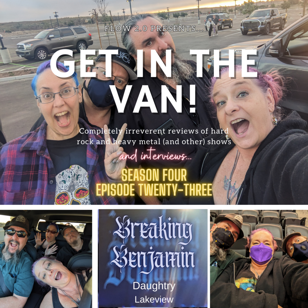 Get in the Van Season 4 Episode 23: Breaking Benjamin